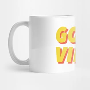 Good Vibes Mug